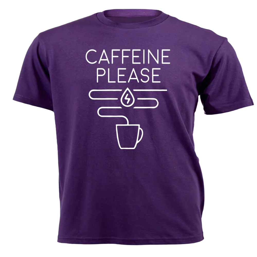 T-Shirt - Caffeine Please