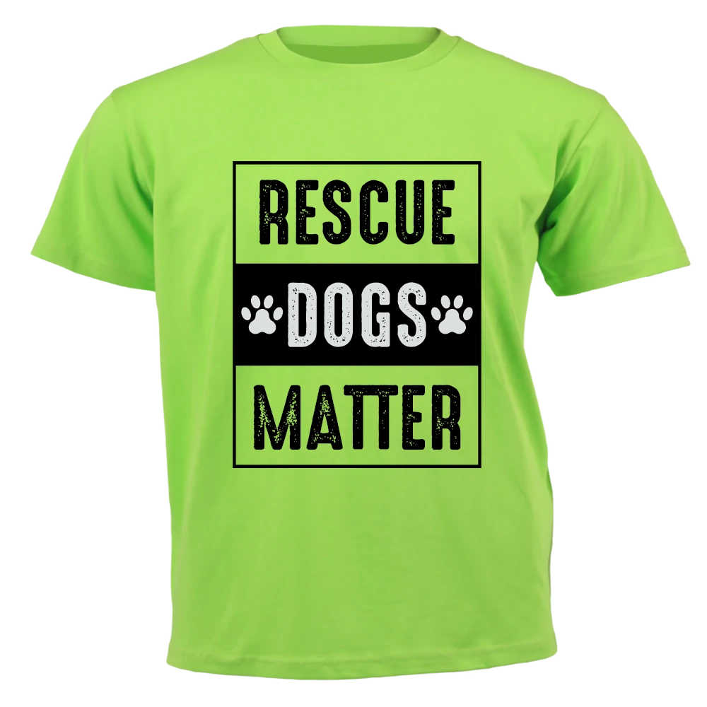 T-Shirt - Rescue Dog Matter