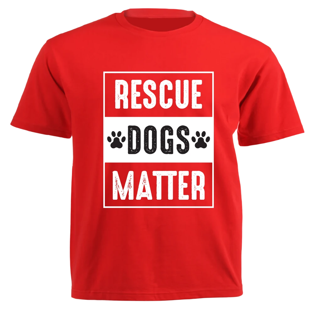 T-Shirt - Rescue Dog Matter