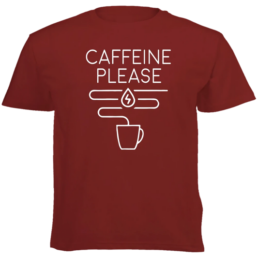 T-Shirt - Caffeine Please